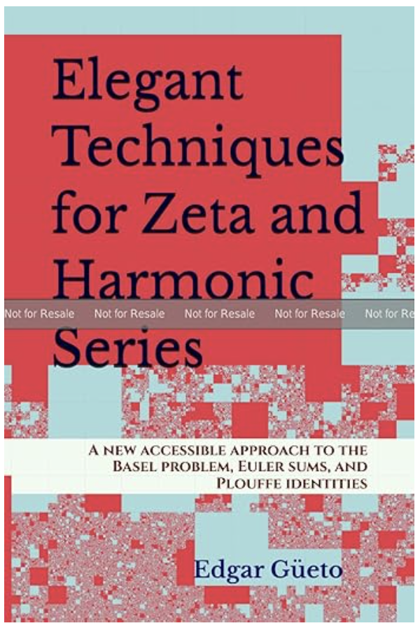 Book cover — Elegant Techniques for Zeta and Harmonic Series